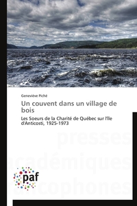 Un couvent dans un village de bois