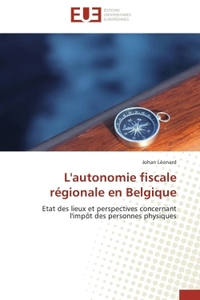 L'autonomie fiscale régionale en belgique