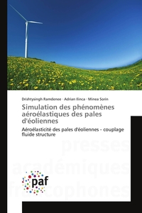 Simulation des phénomènes aéroélastiques des pales d'éoliennes