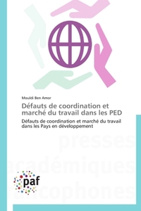 DE FAUTS DE COORDINATION ET MARCHE DU TRAVAIL DANS LES PED - DEFAUTS DE COORDINATION ET MARCHE DU TR