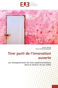 Tirer parti de l innovation ouverte