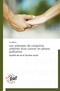 Les aidantes de conjoints atteints d'un cancer en phase palliative