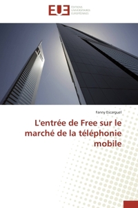 L'entrée de free sur le marché de la téléphonie mobile