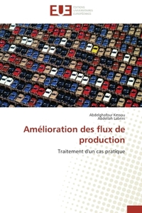 AMELIORATION DES FLUX DE PRODUCTION