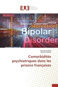 Comorbidités psychiatriques dans les prisons françaises
