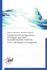 Compression progressive d'images par une transformation hybride