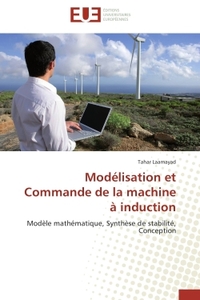 Modélisation et commande de la machine à induction