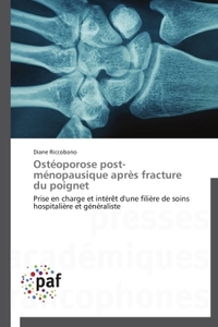 Ostéoporose post-ménopausique après fracture du poignet