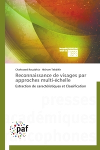 Reconnaissance de visages par approches multi-échelle