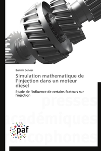 SIMULATION MATHEMATIQUE DE L INJECTION DANS UN MOTEUR DIESEL