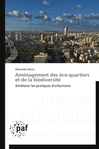 AMENAGEMENT DES ECO-QUARTIERS ET DE LA BIODIVERSITE
