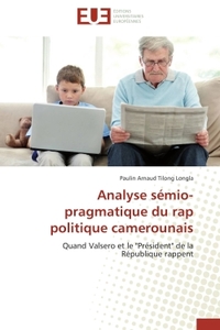 Analyse sémio-pragmatique du rap politique camerounais