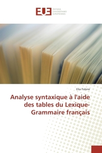 Analyse syntaxique à l'aide des tables du Lexique-Grammaire français