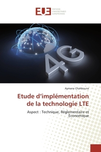ETUDE D IMPLEMENTATION DE LA TECHNOLOGIE LTE