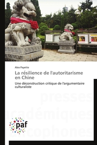 La re silience de l'autoritarisme en chine