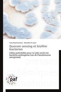 QUORUM SENSING ET BIOFILM BACTERIEN