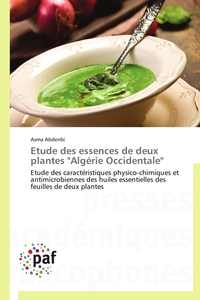 ETUDE DES ESSENCES DE DEUX PLANTES "ALGERIE OCCIDENTALE"