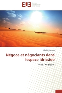 Négoce et négociants dans l'espace idrisside