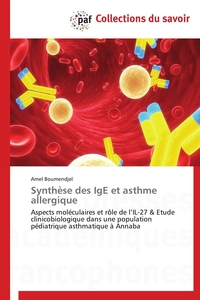 Synthèse des ige et asthme allergique