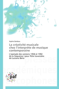 La créativité musicale chez l'interprète de musique contemporaine