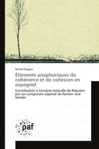 ELEMENTS ANAPHORIQUES DE COHERENCE ET DE COHESION EN ESPAGNOL