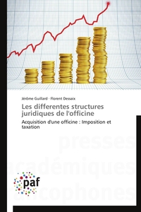 LES DIFFERENTES STRUCTURES JURIDIQUES DE L'OFFICINE