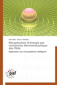 RECUPERATION D ENERGIE PAR CONVERSION ELECTROMECANIQUE DES PEAS