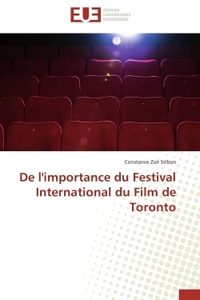 De l'importance du festival international du film de toronto
