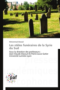 Les stèles funéraires de la syrie du sud