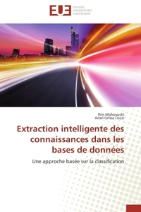 EXTRACTION INTELLIGENTE DES CONNAISSANCES DANS LES BASES DE DONNEES