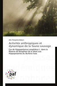 Activités anthropiques et dynamique de la faune sauvage