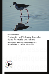Ecologie de l'échasse blanche dans les oasis du Sahara