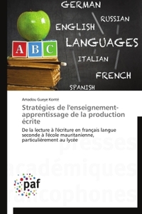 STRATEGIES DE L'ENSEIGNEMENT-APPRENTISSAGE DE LA PRODUCTION ECRITE