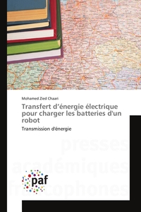 Transfert d énergie électrique pour charger les batteries d'un robot