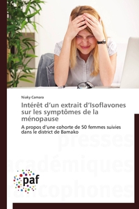 Intérêt d un extrait d isoflavones sur les symptômes de la ménopause
