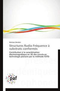 STRUCTURES RADIO FREQUENCE A SUBSTRATS CONFORMES