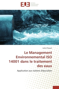 LE MANAGEMENT ENVIRONNEMENTAL ISO 14001 DANS LE TRAITEMENT DES EAUX