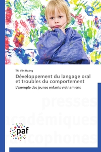 DEVELOPPEMENT DU LANGAGE ORAL ET TROUBLES DU COMPORTEMENT