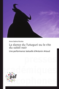 La danse du tutuguri ou le rite du soleil noir