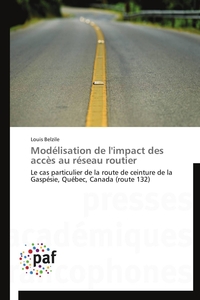 Modélisation de l'impact des accès au réseau routier