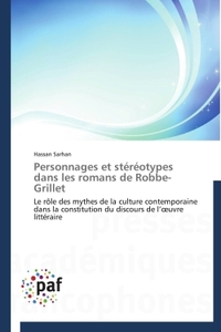 PERSONNAGES ET STEREOTYPES DANS LES ROMANS DE ROBBE-GRILLET