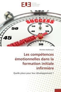 Les compétences émotionnelles dans la formation initiale infirmière
