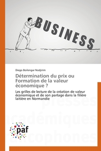 Détermination du prix ou formation de la valeur économique ?