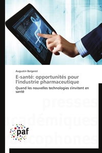 E-SANTE: OPPORTUNITES POUR L'INDUSTRIE PHARMACEUTIQUE