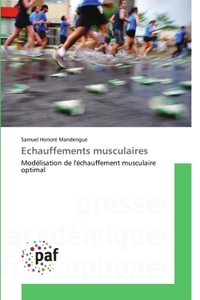 Echauffements musculaires
