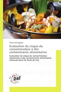 EVALUATION DU RISQUE DU CONSOMMATEUR A DES CONTAMINANTS ALIMENTAIRES