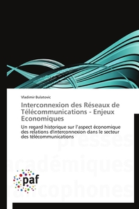 Interconnexion des réseaux de télécommunications - enjeux economiques