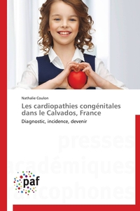 LES CARDIOPATHIES CONGENITALES DANS LE CALVADOS, FRANCE