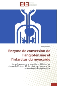 Enzyme de conversion de l'angiotensine et l'infarctus du myocarde