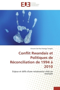 Conflit rwandais et politiques de réconciliation de 1994 à 2010